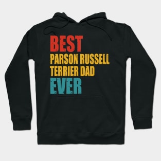 Vintage Best Parson Russell Terrier dad Ever Hoodie